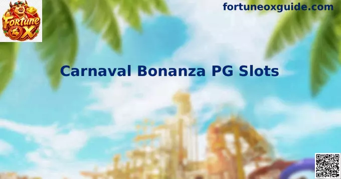 Carnaval Bonanza PG Slots Full