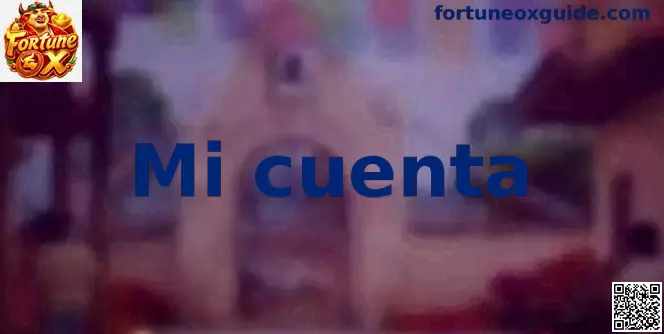 Mi cuenta Fortune Ox