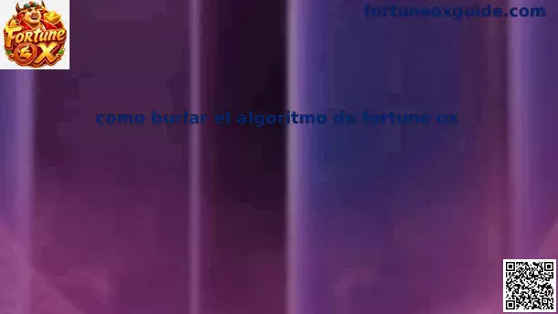 Tutorial sobre el algoritmo de Fortune Ox