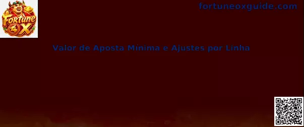 Valor de Aposta Mínima e Ajustes por Linha en Fortune Ox