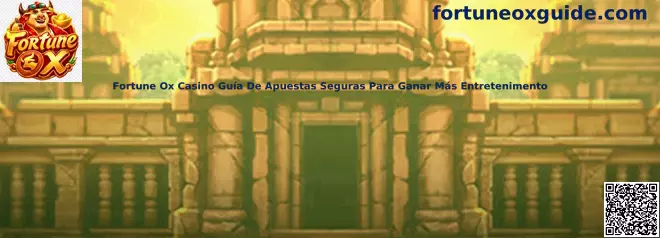 Fortune Ox Casino guía de apuestas seguras