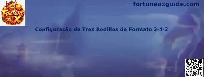 Configuración de Tres Rodillos de Formato 3-4-3 en Fortune Ox