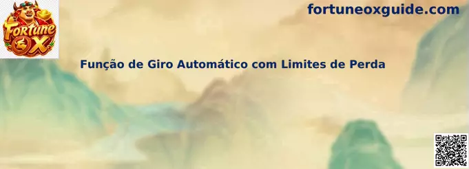 Função de Giro Automático com Limites de Perda en Fortune Ox