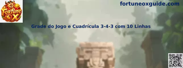 Grade do Jogo e Cuadrícula 3-4-3 com 10 Linhas