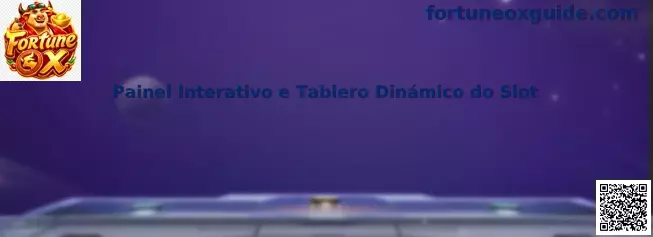 Painel Interativo e Tablero Dinámico do Slot de Fortune Ox
