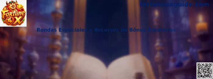 Rondas Especiales e Recursos de Bônus Aleatórios en Fortune Ox