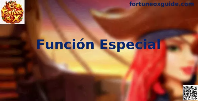 Función Especial Fortune Ox