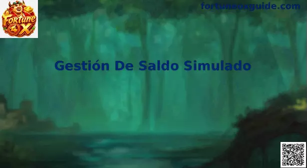 Gestión de Saldo Simulado Fortune Ox