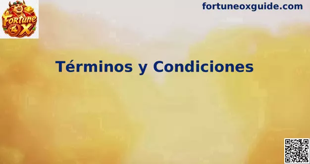 Fortune Ox Términos y Condiciones